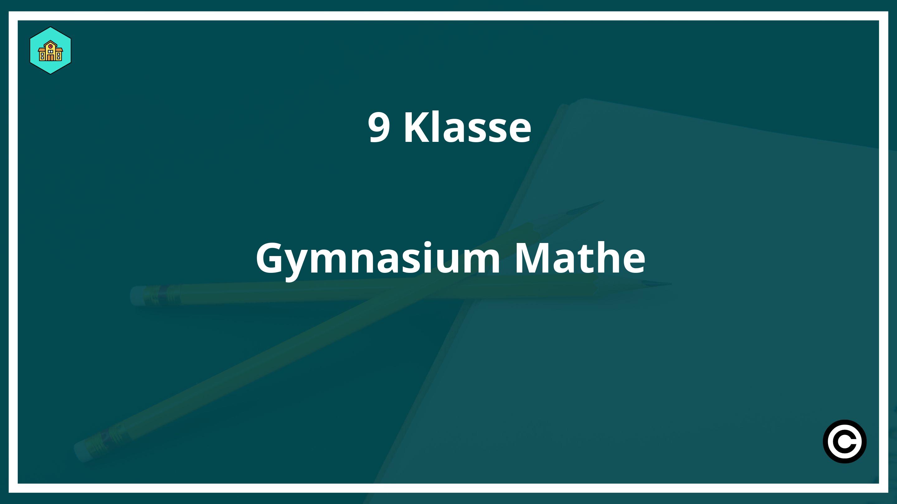 9. Klasse Gymnasium Mathe PDF