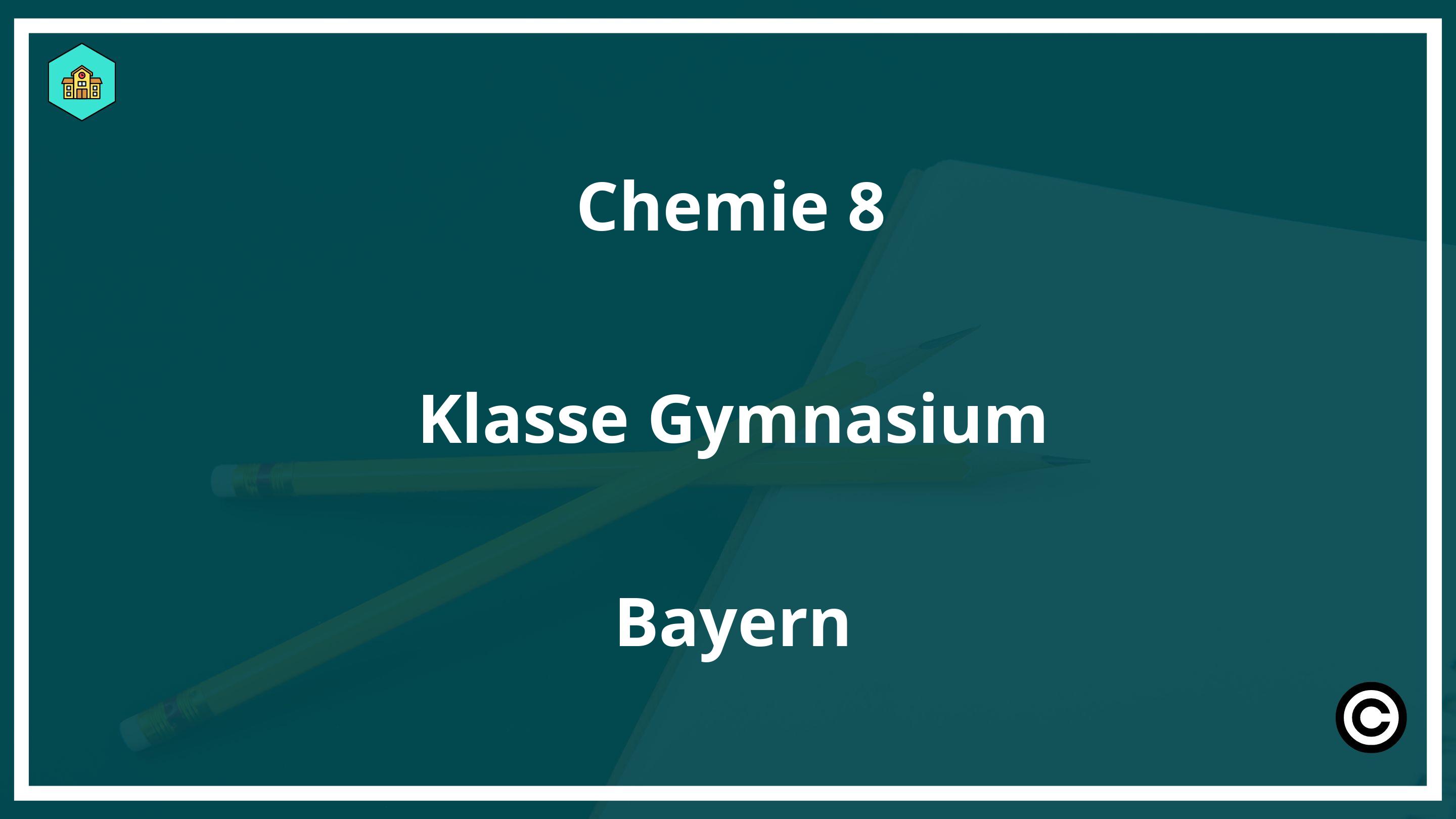 Chemie 8 Klasse Gymnasium Bayern PDF