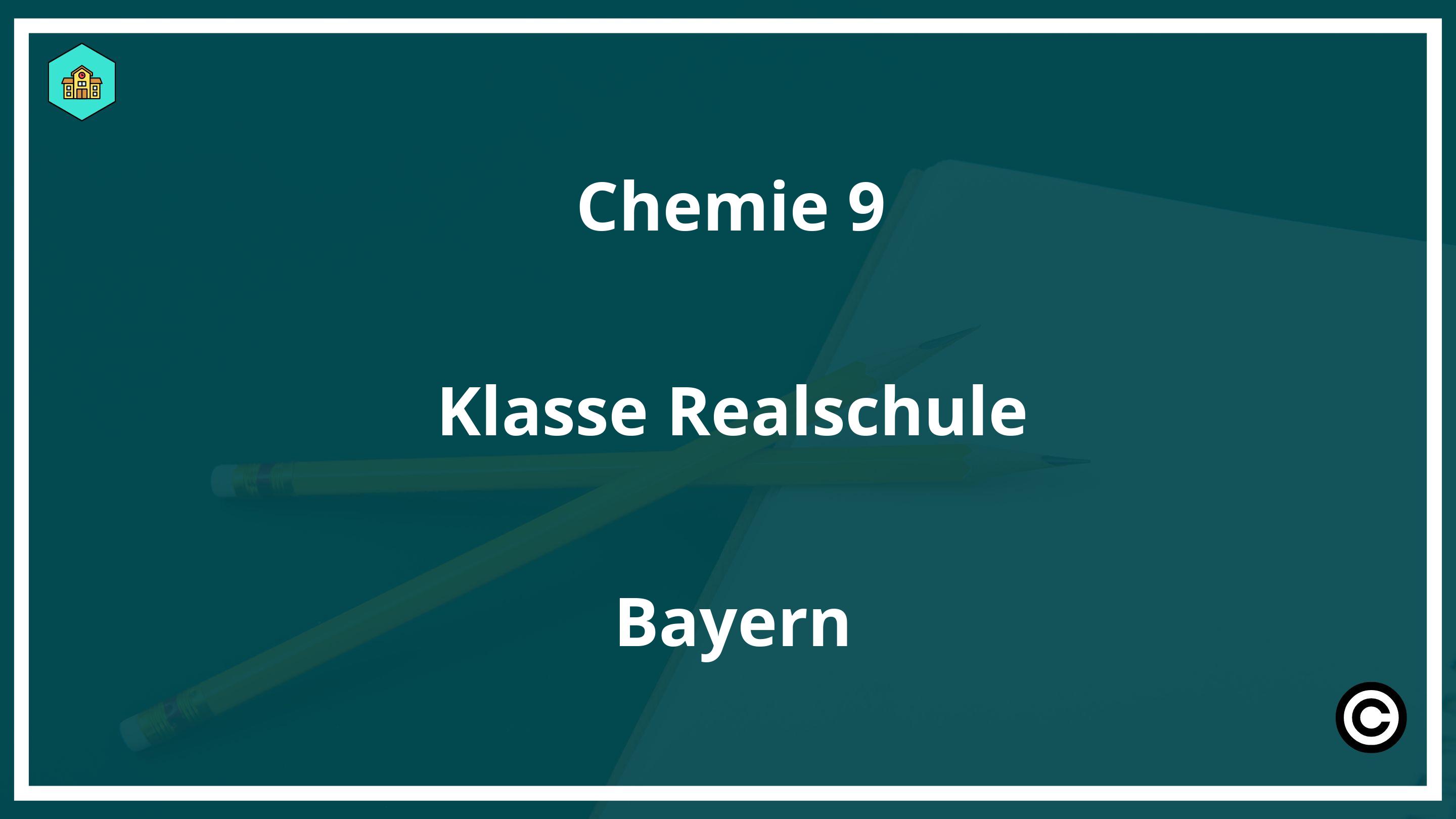 Chemie 9 Klasse Realschule Bayern PDF