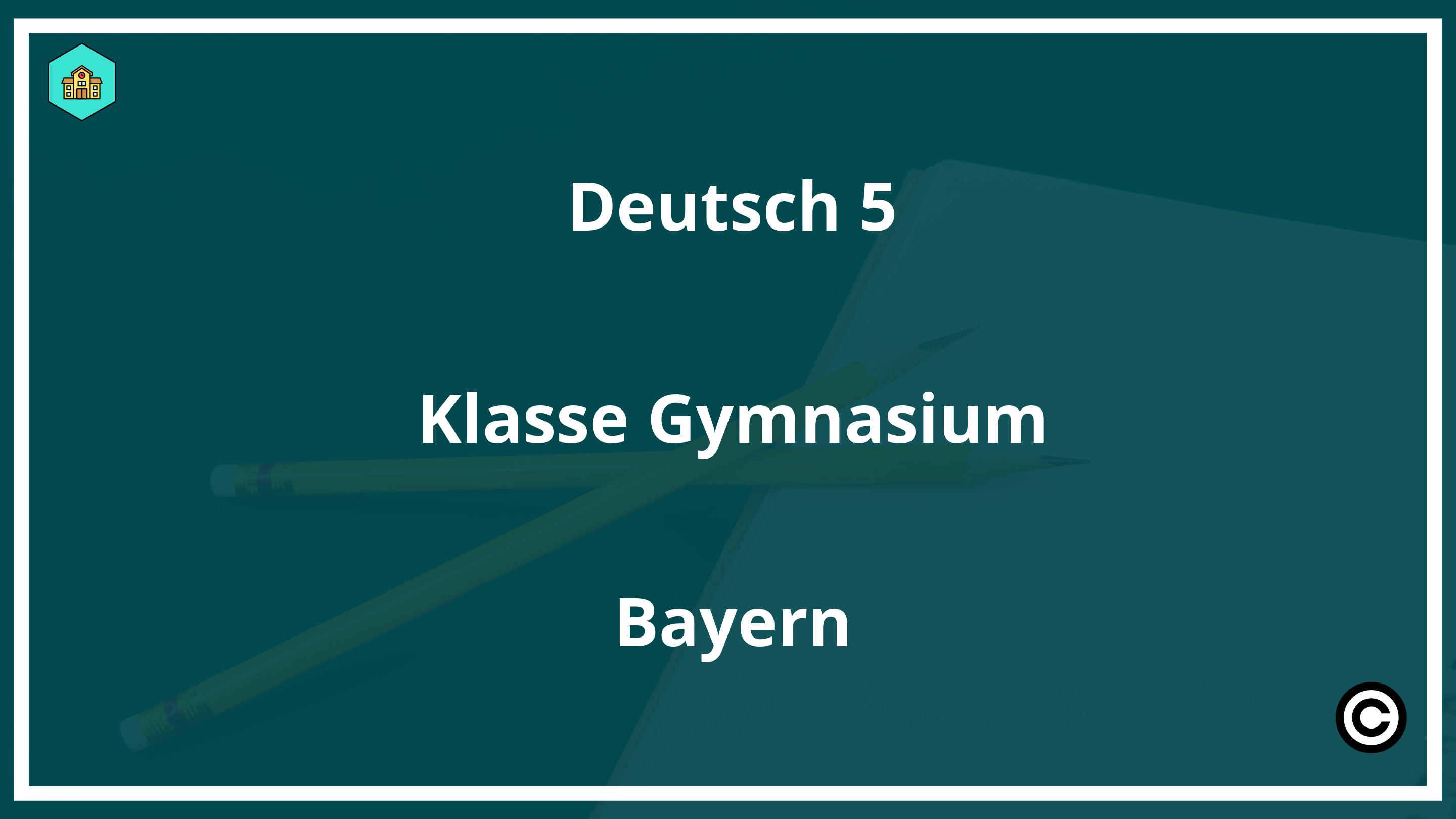 Deutsch 5 Klasse Gymnasium Bayern PDF