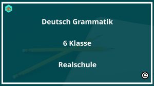 Deutsch Grammatik 7 Klasse Gymnasium