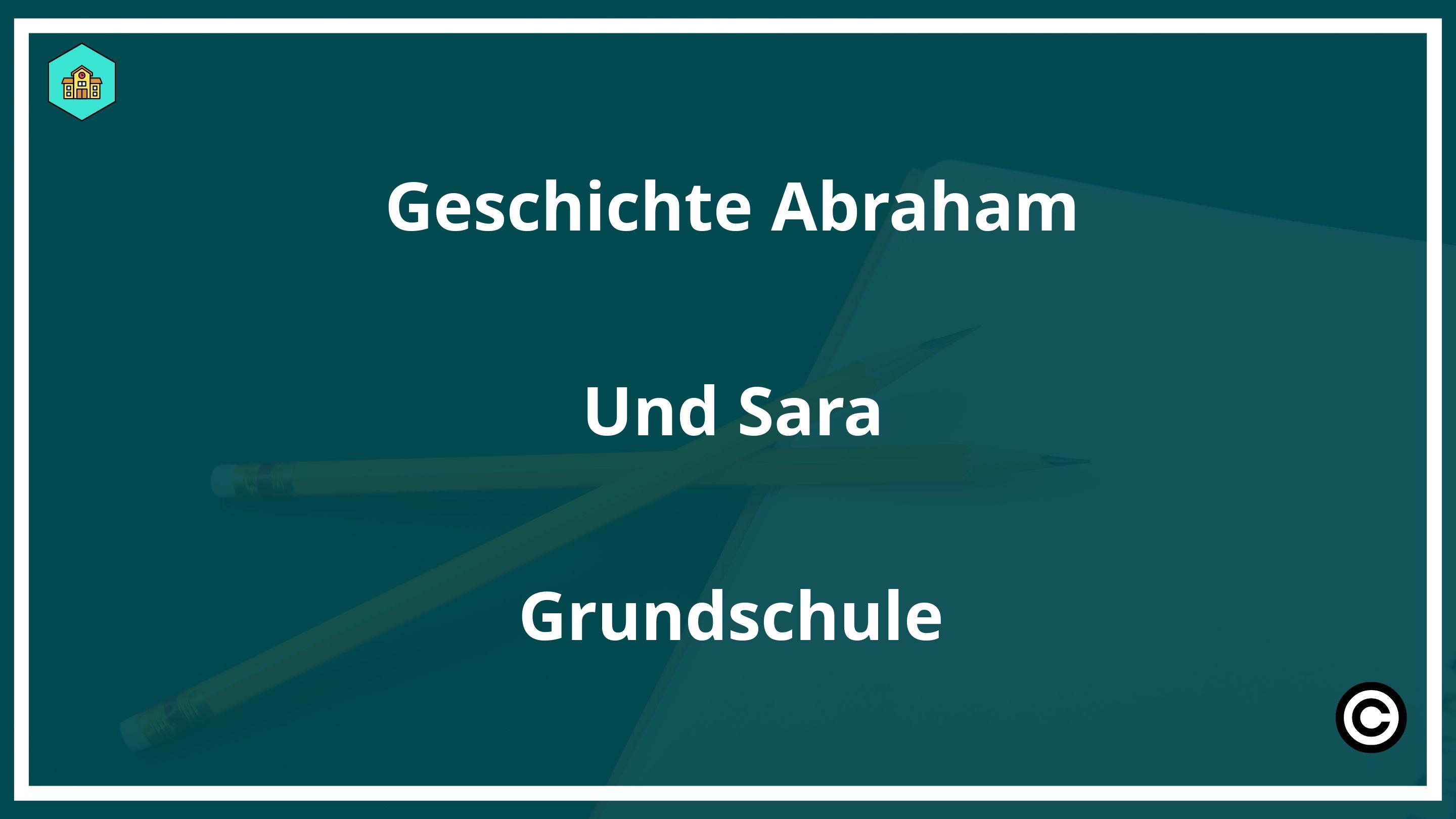 Geschichte Abraham Und Sara Grundschule PDF