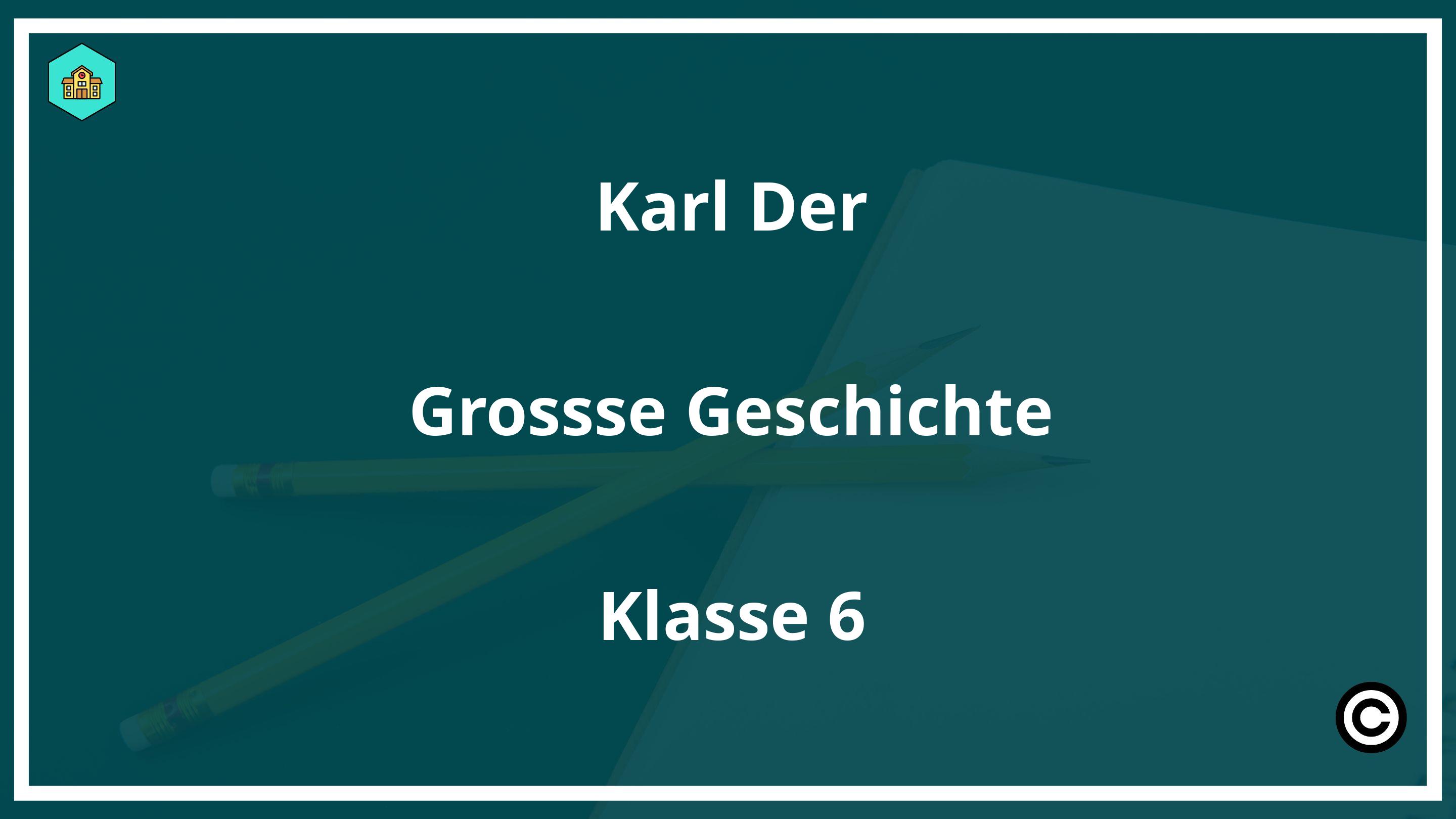 Karl Der Große Geschichte Klasse 6 PDF