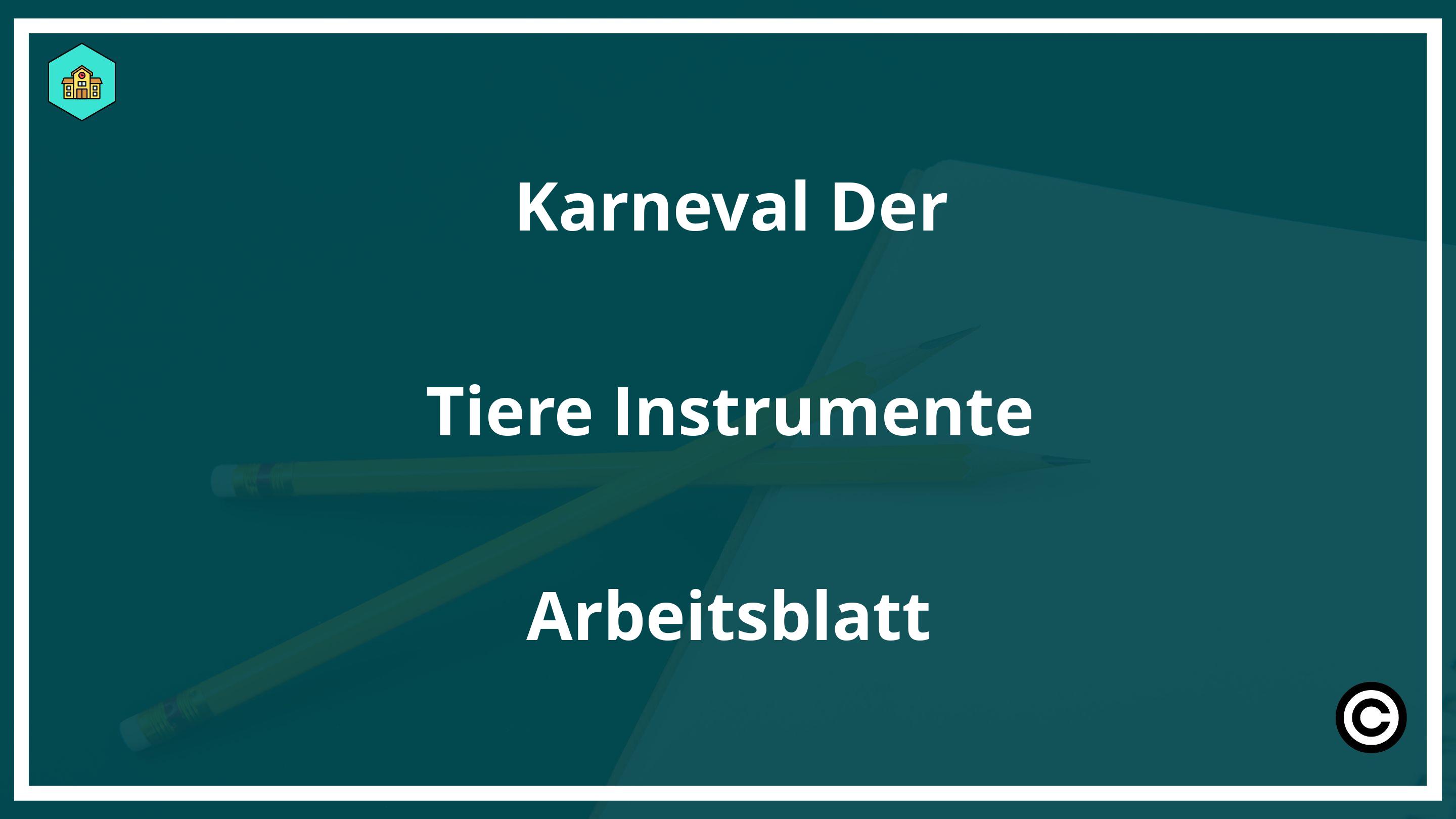Karneval Der Tiere Instrumente Arbeitsblatt PDF
