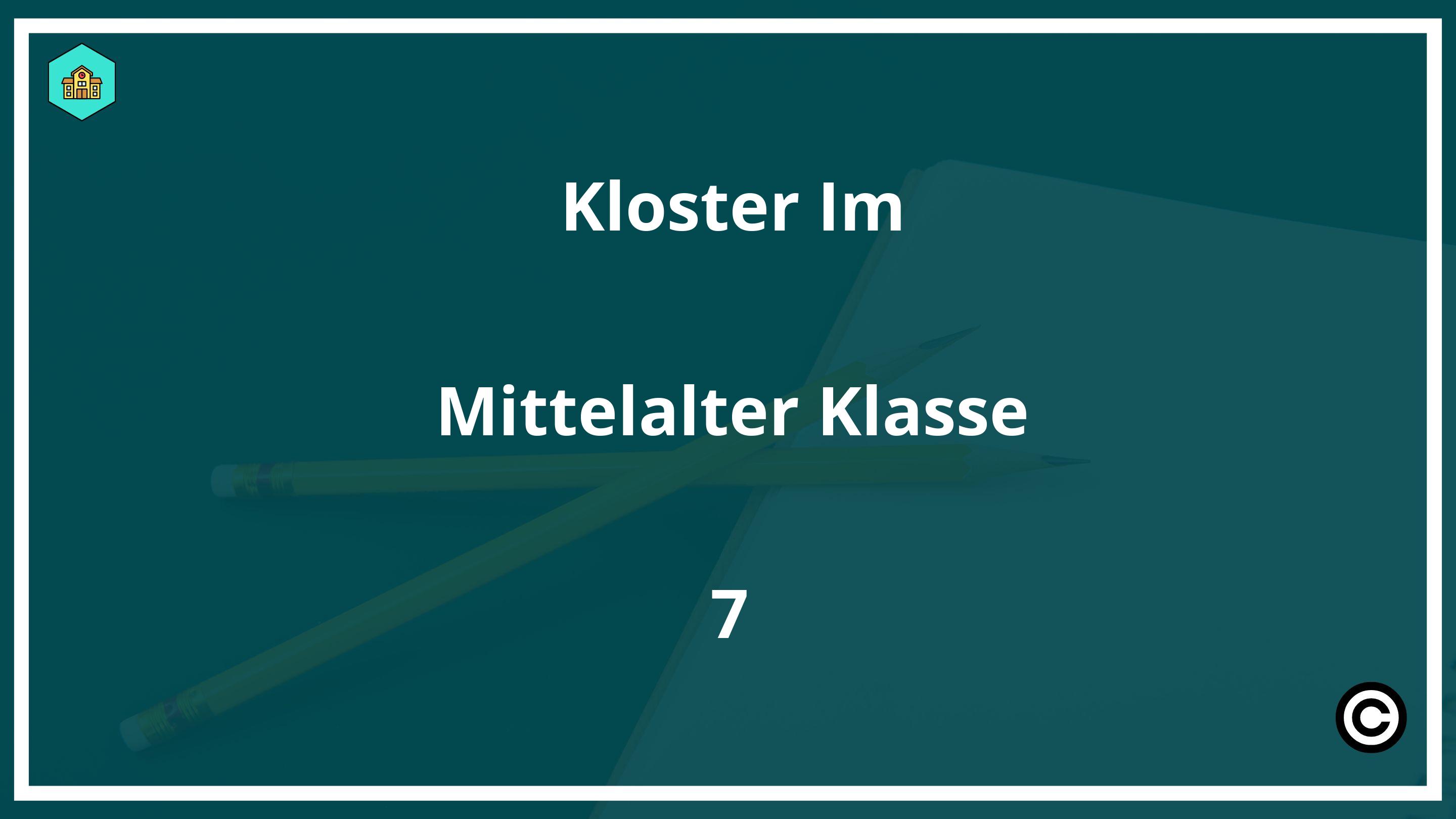 Klöster Im Mittelalter Klasse 7 PDF