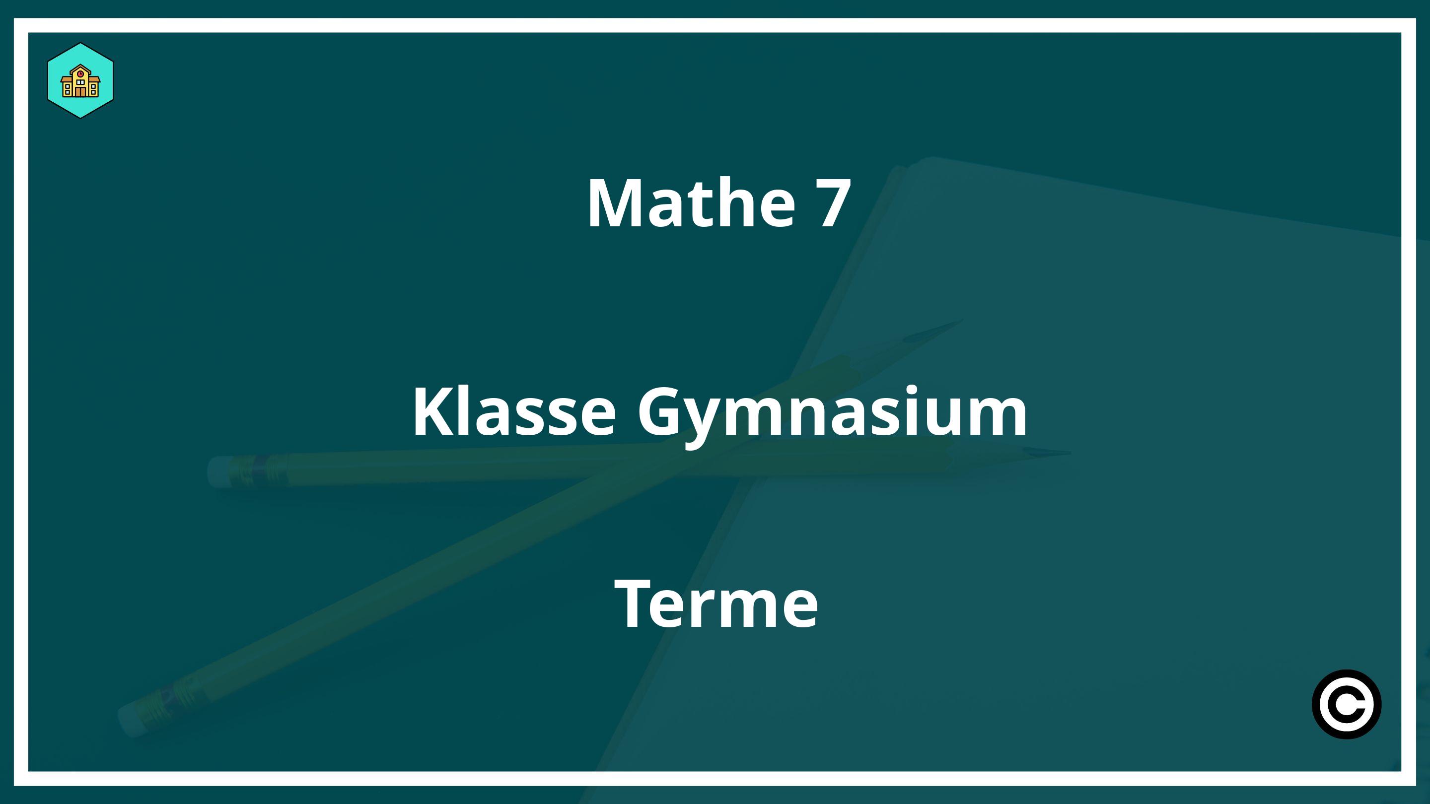 Mathe 7.Klasse Gymnasium Übungen PDF