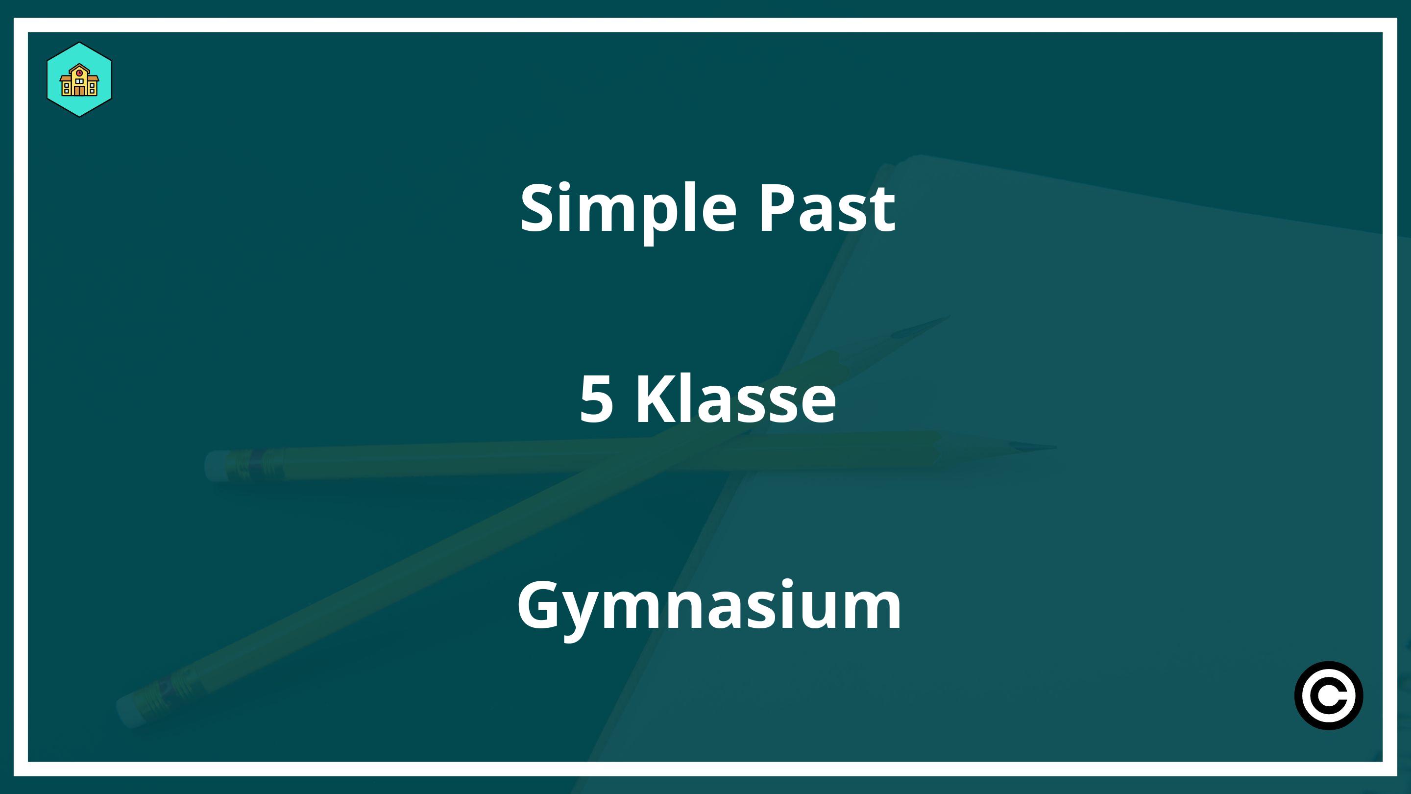 Simple Past 5 Klasse Gymnasium PDF
