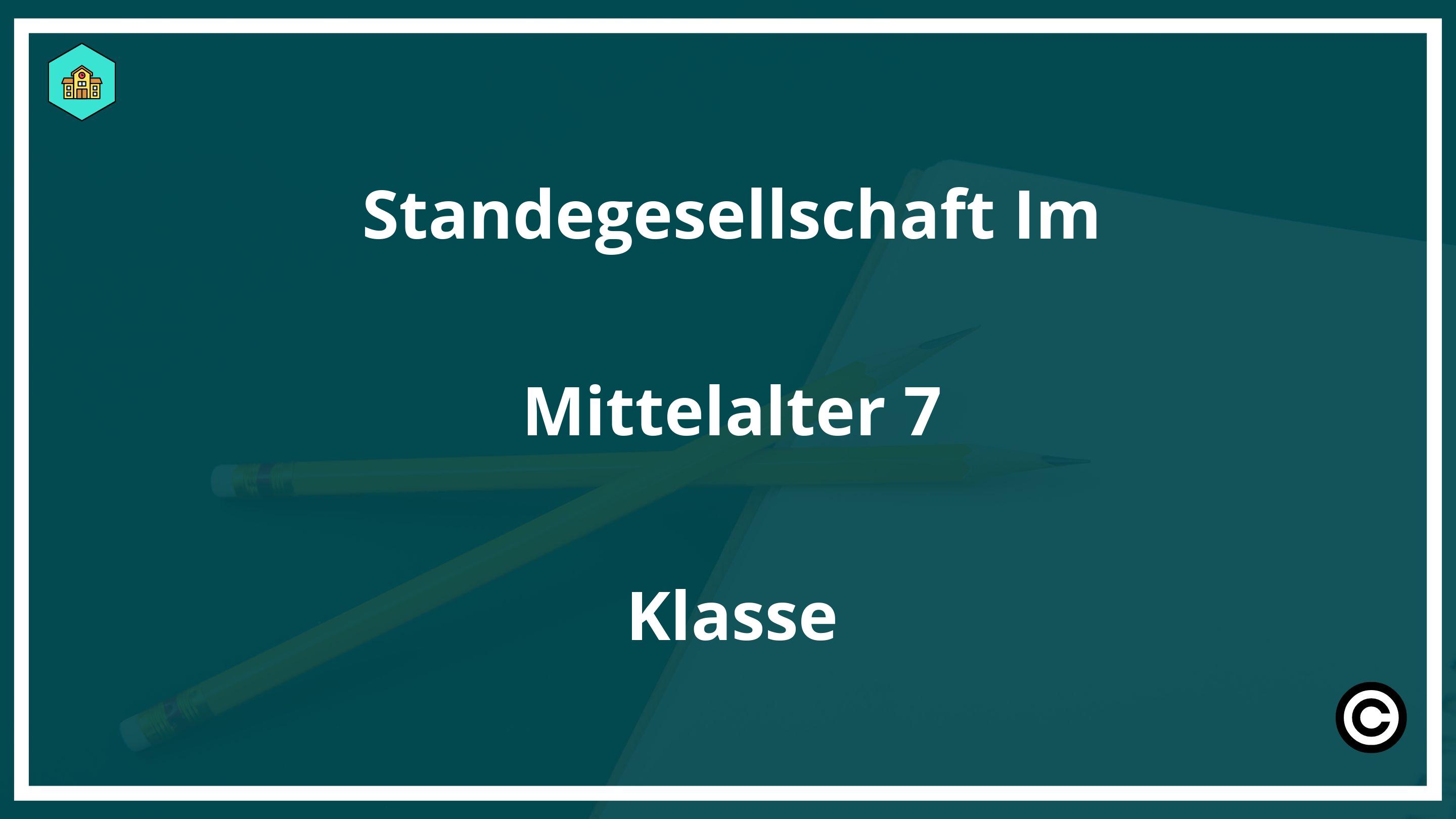 Ständegesellschaft Im Mittelalter 7. Klasse PDF