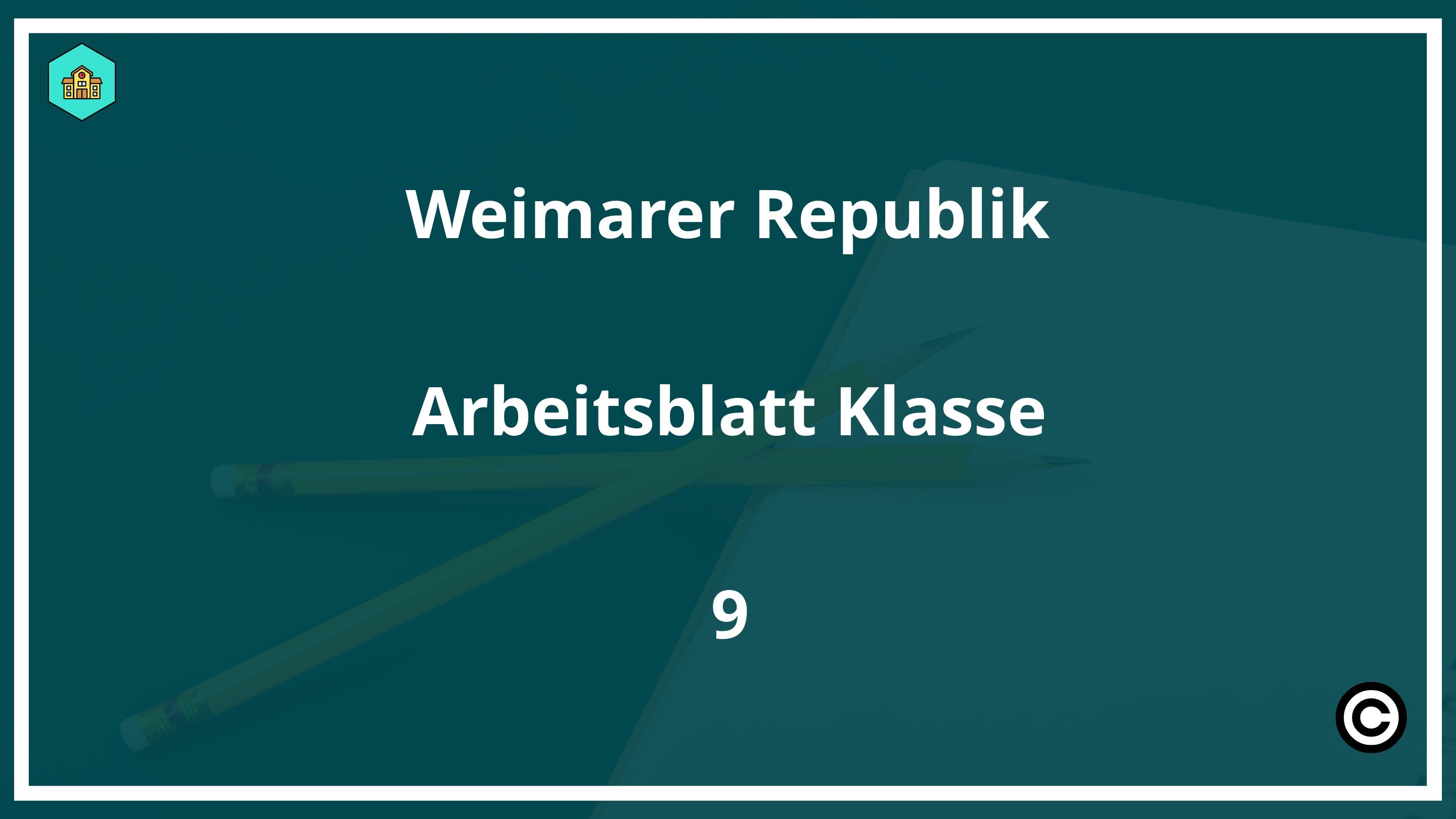 Weimarer Republik Arbeitsblatt Klasse 9 PDF