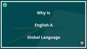 Why Is English A Global Language