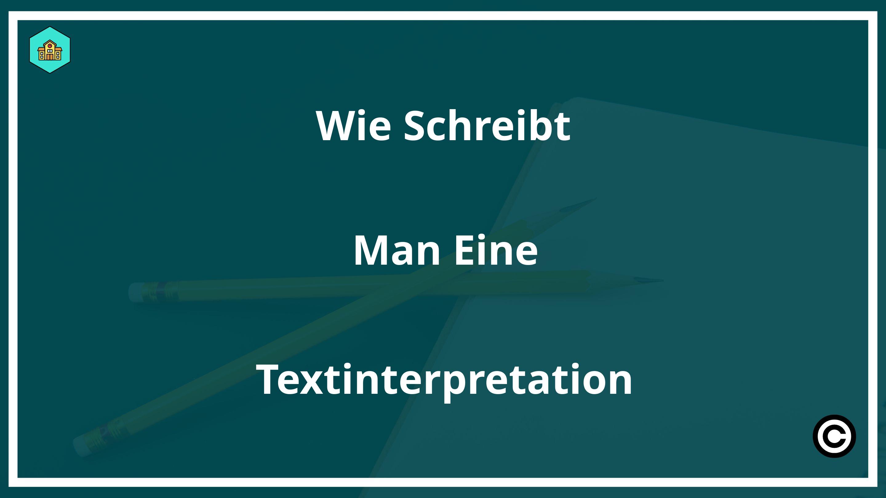 Wie Schreibt Man Eine Textinterpretation PDF