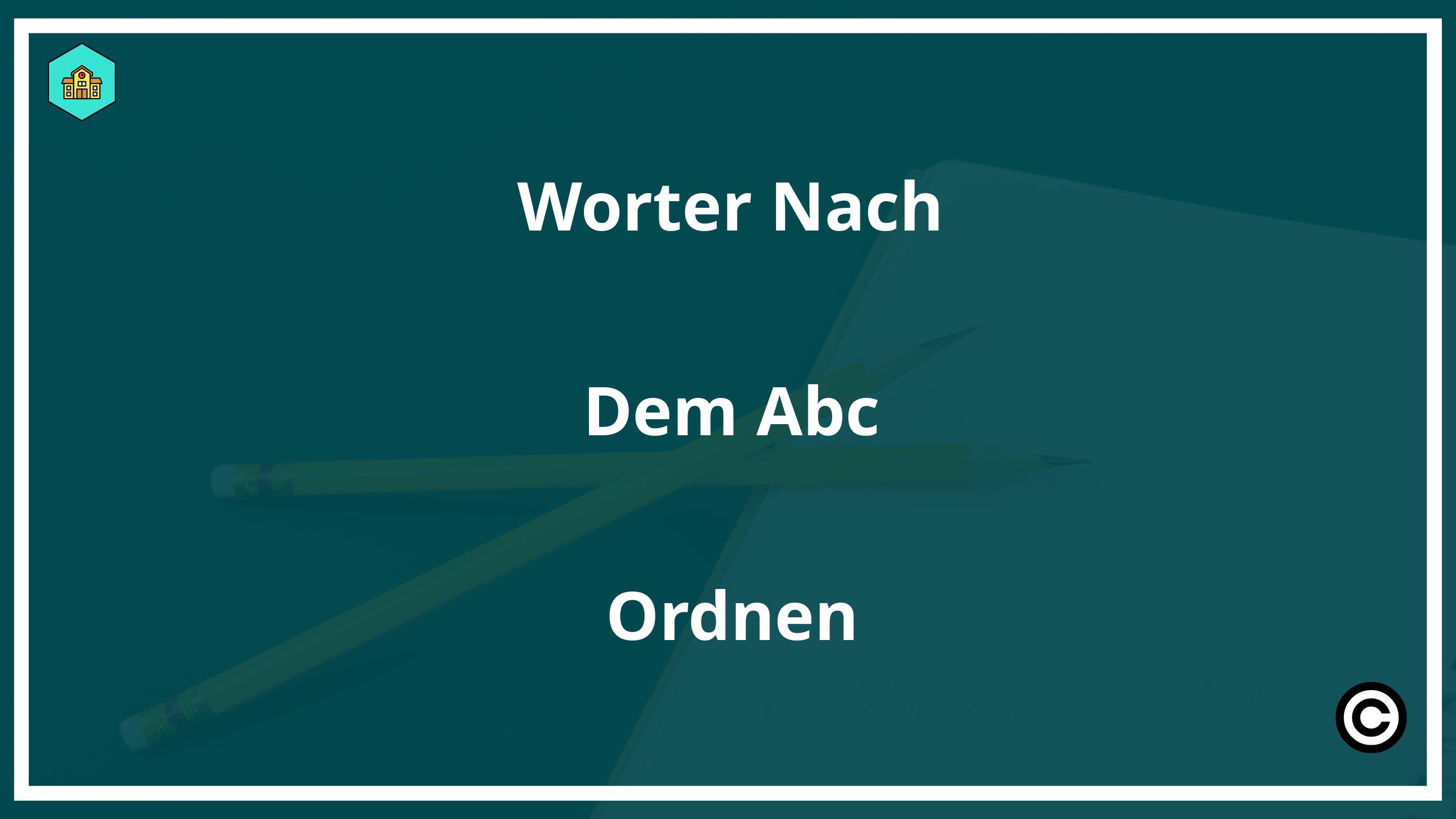 Wörter Nach Dem Abc Ordnen PDF